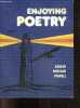 Enjoying poetry - dorothea mackellar, oscar krahnvohl, henry lawson, jack moses, ireene r. mcleod, ted hughes, patricia hubbell, jon stallworthy, pam ...