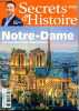 Secrets d'histoire N°20 hors serie Automne hiver 2024- Notre-Dame les secrets d'une resurrection : 5 ans pour reconstruire, mobilisation nationale, ...