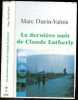 La dernière nuit de Claude Eatherly - roman. Marc Durin-Valois