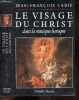Le Visage du Christ dans la musique baroque. Jean-François Labie - Pere Joseph Doré (preface)
