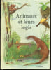 Animaux et leurs logis. COCHRANE J.- COLEMAN J.- HENNO J.- ALLEN GRAHAM