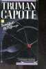 Breakfast at Tiffany's - A short novel and Three stories : House of flowers, a diamond guitar, a christmas memory. Truman Capote