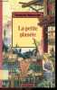 La petite planete - Collection Zanzibar. SAUTEREAU FRANCOIS - TERPANT JACQUES (illustr)