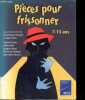 Pieces pour frissonner - 7/13 ans - 7 pieces - Jouer la peur sur scene c'est redoubler de plaisir - Qualite d'ecriture qui attirera les enseignants et ...