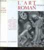 L'art roman en France. MARCEL AUBERT- GEORGES GAILLARD- MICHEL DE BOUARD