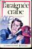 L'Araignée crabe - Collection Classiques Juniors Larousse. Erckmann-Chatrian - Jean Daumas (presentation)