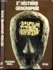 Histoire Geographie - Classe de 3e - Dossiers de l'eleve - Collection J. Grell. BRIERE ROGER- GAUDIN GILBERT- CHAMBON ANTHONY