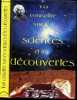 Tout connaitre sur les sciences et les decouvertes - origine de la vie, heredite, naissance, univers, cerveau, evolution, origines de l'homme, terre, ...