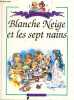 Blanche neige et les sept nains + Pinocchio, en un volume - Collection Il etait une fois. GRIMM JACOB & WILHELM - COLLODI CARLO-