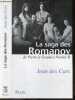 La Saga Des Romanov - De Pierre Le Grand À Nicolas II + Envoi de l'auteur. Jean des Cars