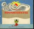 Le pelerinage de Fourmiguette - Albums du Pere Castor. ETIENNE MOREL (images)