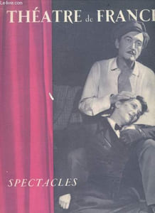 "Theatre de France - Spectacles - VI + 1 supplement a ""Theatre de France tome VI"" : Tableau des pieces creees a paris, de septembre 1955 a juillet 1956"