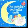 Des poésies pour aller au lit. Ann rocard, Dora Leder (illustrations)