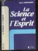 La science et l'esprit IV. MORRANNIER JEANNE - MORRANNIER GEORGES