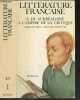Litterature francaise - Tome 9 : Du surrealisme a l'empire de la critique. Germaine Bree, Edouard Morot-Sir