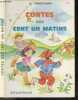 Contes des cent un matins - Livre de lecture courante - cours elementaire 2e annee, cours moyen 1ere annee. PEROCHON  ERNEST - MONIQUE GORDE ...