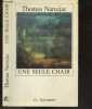 Une Seule Chair - Collection Romanesques. Thomas Narcejac