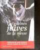 Les racines juives de la messe. NADLER JEAN-BAPTISTE - HAIM KORSIA (preface)