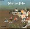 Marco Polo - Collection Qui est ... ?. MONIQUE DE LESSEPS - RAYMOND RENARD (illustration)
