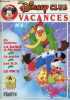 Disney Club Vacances N°3, decembre 1991- la bande a picsou: le secret du volcan- les peripeties d'un poisson- super baloo piege pour un aviateur ...- ...