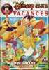 Disney Club Vacances N°2, octobre novembre 1991 - Super baloo : deux debiles a bord- la bande a piscou: le tresor des tuxucans- les rangers du risque ...