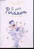 Le petit Poisson - 20 fevrier / 20 mars - Collection Les petits zodiaques. Gaelle Delahaye