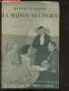 La maison Nucingen - Collection Choisie. HONORE DE BALZAC