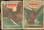 Nonni - Lot 2 volumes : Tome I, Premieres aventures + Tome II, En mer. SVENSSON JON - PINARD DE LA BOULLAYE- BOURGET PAUL