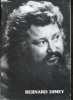 Bernard Dimey 1931/1981- Catalogue de l'exposition - Biographie, Paris mon camarade, Paris sur scene, A cause de la guerre, la vieille, le bestiaire ...