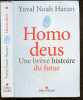 Homo Deus - une brève histoire du futur. YUVAL NOAH HARARI - DAUZAT PIERRE-EMMANUEL (trad)