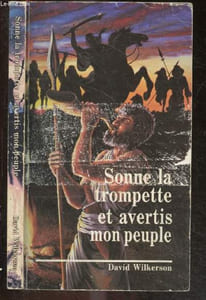 Sonne la trompette et avertis mon peuple