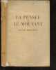 La pensee et le mouvant - Exemplaire N°4920/5000. Henri Bergson