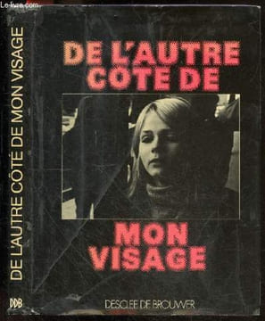 De l'autre cote de mon visage - Textes, lettres, poemes de jeunes. COLLECTIF