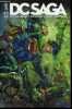 DC SAGA N°2 Juillet 2012- Justice league #2 aux origines 2e part, superman #2 vol a l'aveugle, flash #2 reactivite, supergirl #2 reunion, new 52: la ...