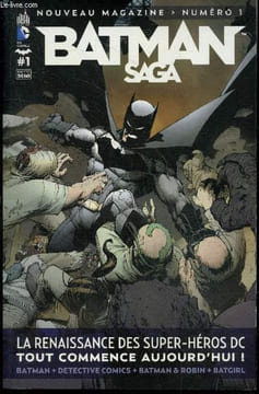 Batman Saga N°1 Mai 2012- Batman #1 d'une cible a l'autre, detective comics #1 le taxidermiste, batman & robin #1 ne pour tuer, batgirl #1 fracasse, ...