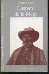 Gaspard de la Meije - Avec Envoi de l'auteur - Collection L'empreinte du temps - 2e edition revue et corrigee