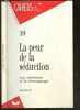 La peur de la seduction Les chretiens & le temoignage- Supplement Cahiers pour croire aujourd'hui N°10- Urgence du temoignage, contemporains & ...