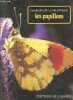 Les papillons - Panorama de la vie animale. PAUL SCHAUENBERG- CHAUMETON HERVE- CUISIN MICHEL