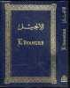 L'evangile, nouveau testament - en francais + traduction arabe commune des textes originaux - 4e edition. COLLECTIF