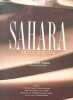 Sahara - La passion du désert. Jean-Marc Durou, Mano Dayak, Bernus Edmond, Litny