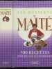Les desserts de maïté - 500 Recettes pour régaler les gourmands- recettes de base, gateaux, entremet, clafoutis & tarte, petit-four & biscuit, gaufre, ...