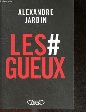 Les # gueux, ca va mal finir - On fait quoi ?. ALEXANDRE JARDIN
