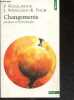 Changements - Paradoxes et Psychothérapie - Collection Points Essais N°130. Paul Watzlawick - John Weakland - Richard Fisch
