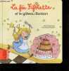 La fee Fifolette et le gateau Bonbon. Mimi Zagarriga, Christiane Hansen (Illustrations)