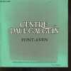 Centre Paul Gauguin - Pont-Aven - Les artistes de notre temps, les sculpteurs, retrospective Garlonn 20 ans de peinture, les hommages - Claude ...