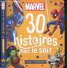 Marvel - 30 Histoires pour le soir - Avengers, rassemblement !. COLLECTIF