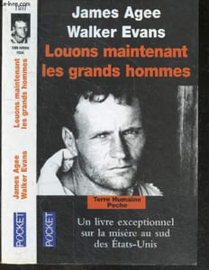 Louons maintenant les grands hommes - Alabama : trois familles de métayers en 1936 - Collection Terre humain poche n°11777 - Un livre exceptionnel sur la misere au sud des etats unis - 3e edition augmentee d'une postface de Bruce Jackson