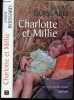 Charlotte et Millie - Une femme apprend a se battre - roman. Boissard Janine