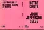 Notre chute - Collection Vrilles. JOHN JEFFERSON SELVE