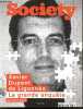 Society N°137, 6 au 9 aout 2020 - Xavier Dupont de Ligonnes : La grande enquete, 2eme partie- Clement Viktorovitch- L'ecologie de quartier populaire- ...